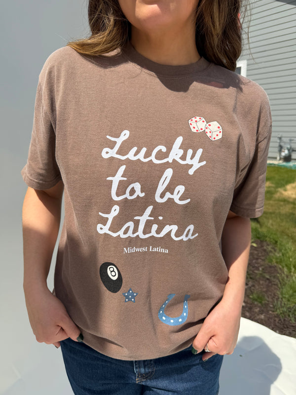 Lucky to be Latina tee